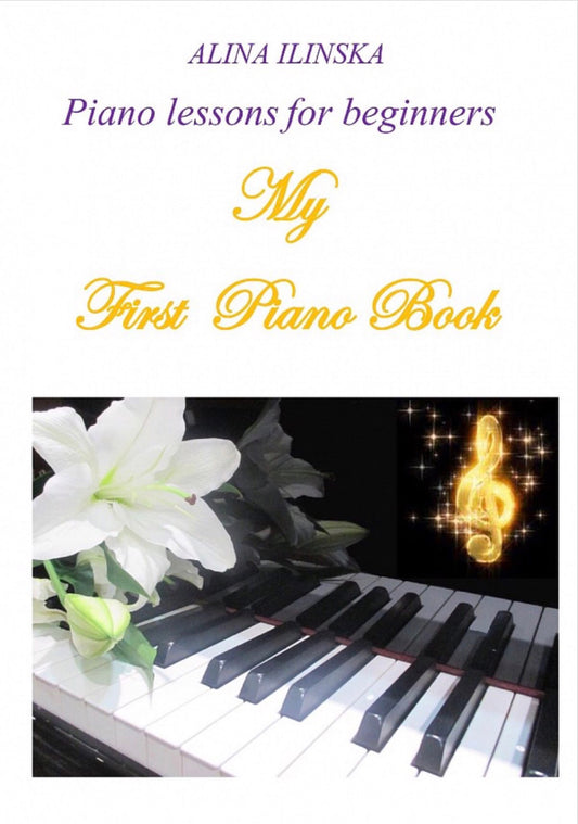 Piano lessons for beginners "My First Piano Book”
