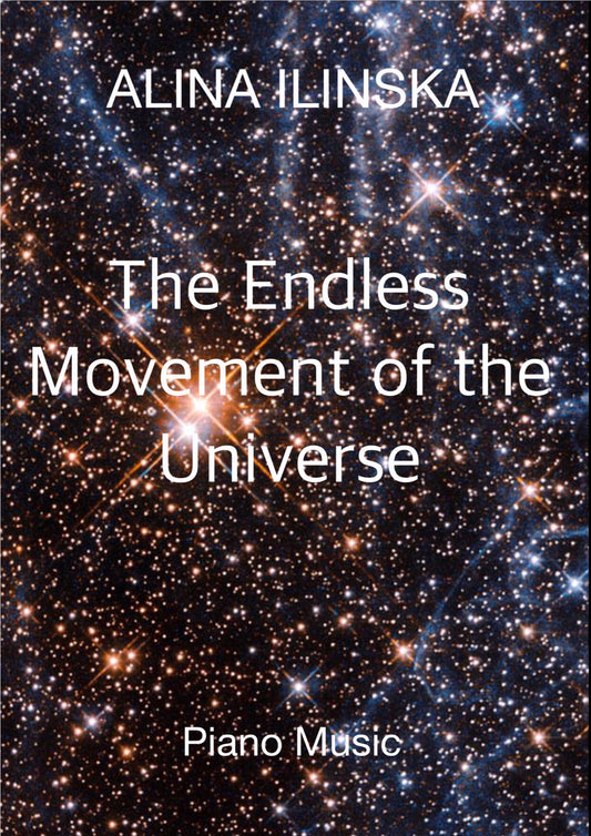 The Endless Movement of the Universe